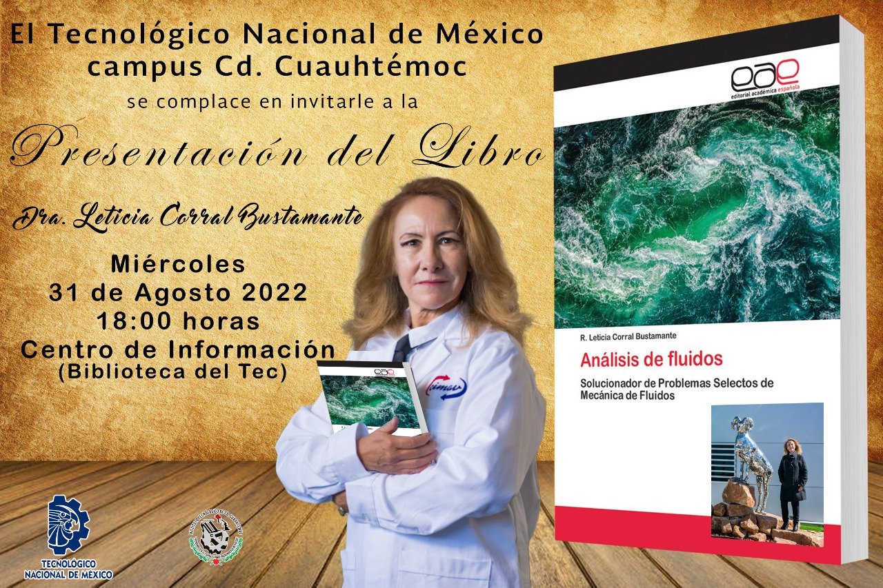 MAESTRA LETICIA CORRAL BUSTAMANTE PRESENTARÁ SU OCTAVO LIBRO EN EL TEC DE CUAUHTÉMOC